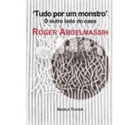 Tudo Por Um Monstro (ebook)