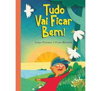 Tudo Vai Ficar Bem!