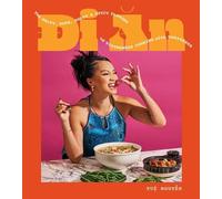 Tue Nguyen – Di An – Sabores salados, ácidos, dulces, picantes de Vietnam con TwayDaBae – Tapa dura
