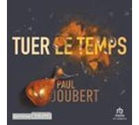 Tuer Le Temps (audiolibro)