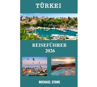Türkei Reiseführer 2026