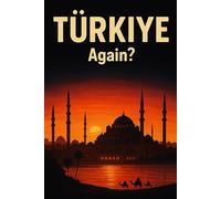 Türkiye, Again? - Funny Notebook Journal for Traveling, Friends, New Job, Christmas, Birthday (6 x 9 inch)