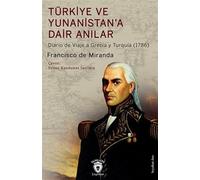 Türkiye ve Yunanistan’a Dair Anılar: Diario de Viaje a Grecia y Turquia (1786)