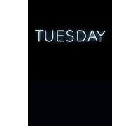 Tuesday: Notebook for each day of the week, Lined (Weekdays)