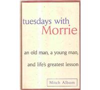 Tuesdays with Morrie