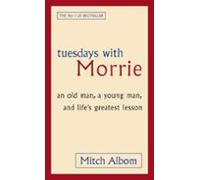 Tuesdays With Morrie