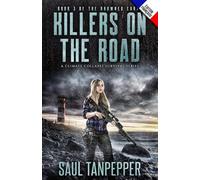 Tueurs sur la route (édition française de « Killers on the Road »): Un thriller de survie: 3 (Terre engloutie - deuxième série de la collection l'effondrement climatique)