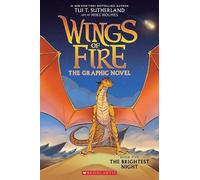 Tui T. Sutherla The Brightest Night (Wings of Fire Graphic Novel (Tapa blanda)