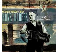 Tukur,Ulrich - Die Hans Albers Biographie