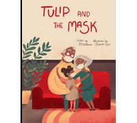 Tulip and The Mask
