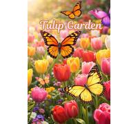 Tulip Garden Journal / Notebook / Diary (Lined Pages)