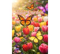 Tulip Garden Journal / Notebook / Diary (Lined Pages)