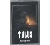 Tulus Morbid Desires (Cassette)