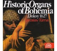 Tuma,Jaroslav - Historic Organs of Bohemia I