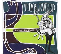 Tumbleweed – Return To Earth – Universal Music Group