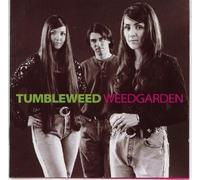 Tumbleweed - Weedgarden (UK Import)