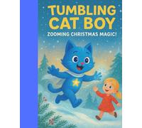 Tumbling Cat Boy: Little Winks and Wonders Collection