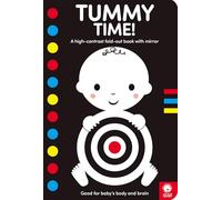 Tummy Time!: A High-Contrast Fold-Out Book with Mirror for Babies (Tummy Time! Books)