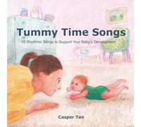 Tummy Time Songs: 10 Rhythmic Songs to Support Your Baby’s Development