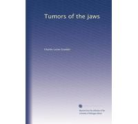 Tumors of the jaws: Volume 3