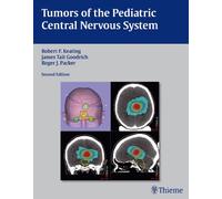 Tumors of the Pediatric Central Nervous System