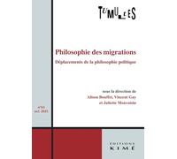 Tumultes n°65: Philosophie des migrations. Déplacements de la philosophie politique
