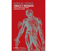 Tumulti e indignatio. Conflitto, diritto e moltitudine in Machiavelli e Spinoza (Spinoziana)