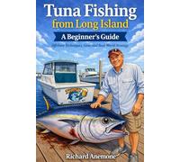 Tuna Fishing from Long Island: A Beginner's Guide