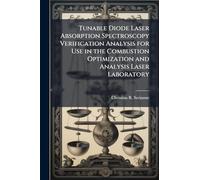 Tunable Diode Laser Absorption Spectroscopy Verification Analysis for Use in the Combustion Optimization and Analysis Laser Laboratory