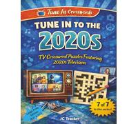 Tune in to the 2020s: TV Crossword Puzzles Featuring 2020s Television | 8.5" x 11" (Tune In Crosswords)