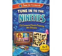 Tune in to the 90s: TV Crossword Puzzles Featuring 90s Television | Compact Travel Edition : 6" x 9" (Tune In Crosswords)