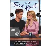 Tuned to Her Heart: A Clean Small Town Romantic Comedy