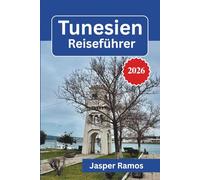 Tunesien-Reiseführer 2026: Erkunden Sie antike Medinas, Wüstenlandschaften und Mittelmeerküsten wie ein Einheimischer