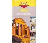 Túnez (Guía Total - Internacional)