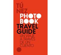 Túnez. Un viaje a través de un cuento