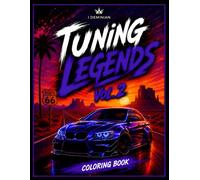 Tuning Legends vol.2: Capítulo dos: 50 coches nuevos, tuning, rally y leyendas de cuatro ruedas