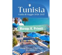 Tunisia Guida di viaggio 2026-2027