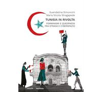 Tunisia in rivolta. Femminismi e queerness fra strada e cyberspazio