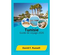 Tunisie Guide de voyage 2026
