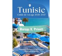 Tunisie Guide de voyage 2026-2027