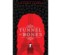 Tunnel of Bones (City of Ghosts #2)