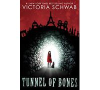 Tunnel of Bones (City of Ghosts #2): Volume 2