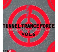 Tunnel Trance Force 06 (1998) - Tunnel Trance Force 6
