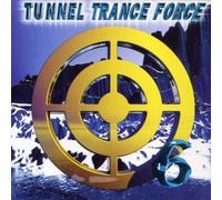 Tunnel Trance Force Vol. 6