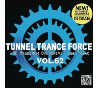 Tunnel Trance Force Vol.62