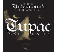Tupac & Friends - The Underground Tracks [Vinilo]