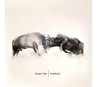 Tupelo - Push On