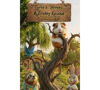 Turbo & Barnaby: A Prickly Rescue (The Adventures of Turbo the Sloth)
