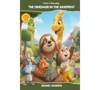 Turbo & Barnaby: The Dinosaur in the Basement (The Adventures of Turbo the Sloth)