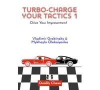 Turbo-Charge Your Tactics 1: Drive Your Improvement